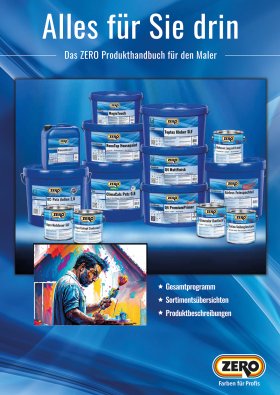 Alles f&uuml;r Sie drin - Das ZERO Produkthandbuch f&uuml;r den Maler